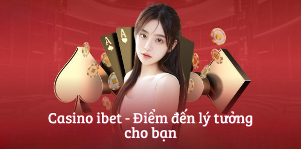 Casino bet365 - Điểm đến lý tưởng cho bạn