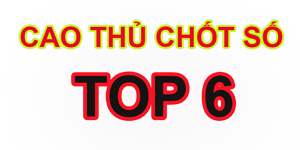 cao thủ top 6